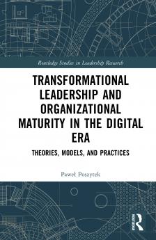Transformational Leadership and Organizational Maturity in the Digital Era