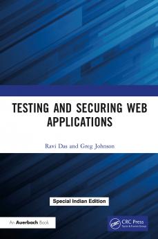 Testing and Securing Web Applications