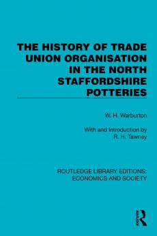 History of Trade Union Organisation in the North Staffordshire Potteries