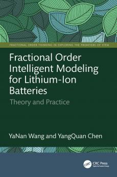 Fractional Order Intelligent Modeling for Lithium-Ion Batteries