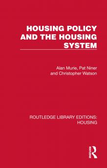 Housing Policy and the Housing System
