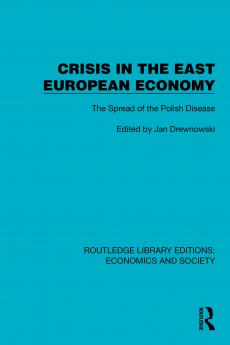 Crisis in the East European Economy