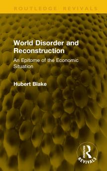 World Disorder and Reconstruction