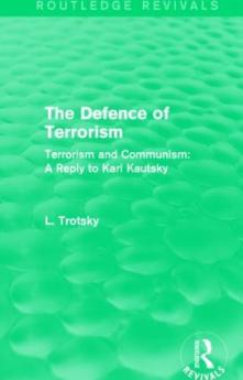 Defence of Terrorism (Routledge Revivals)