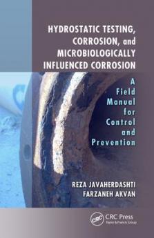 Hydrostatic Testing Corrosion and Microbiologically Influenced Corrosion