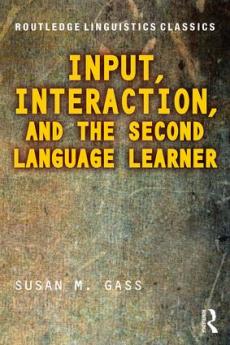 Input Interaction and the Second Language Learner