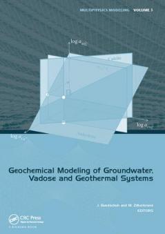 Geochemical Modeling of Groundwater Vadose and Geothermal Systems