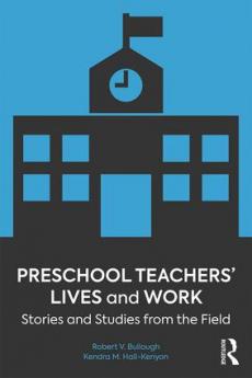 Preschool Teachers’ Lives and Work