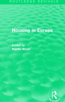 Routledge Revivals: Housing in Europe (1984)