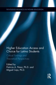 Higher Education Access and Choice for Latino Students