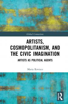Artists Cosmopolitanism and the Civic Imagination