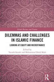 Dilemmas and Challenges in Islamic Finance