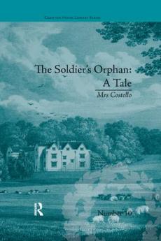 Soldier's Orphan: A Tale