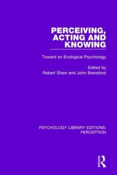 Perceiving Acting and Knowing