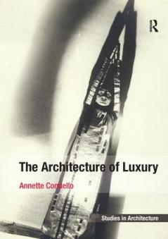 Architecture of Luxury
