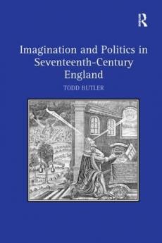 Imagination and Politics in Seventeenth-Century England