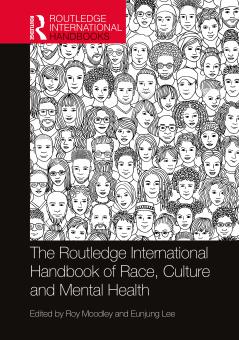Routledge International Handbook of Race Culture and Mental Health