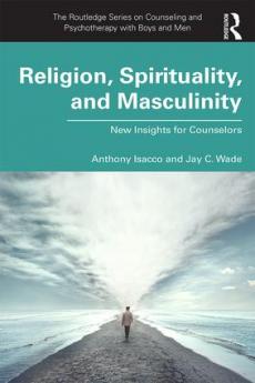 Religion Spirituality and Masculinity