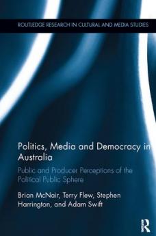 Politics Media and Democracy in Australia