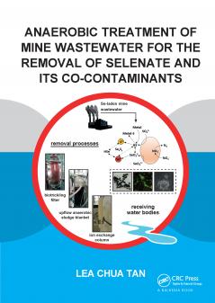 Anaerobic Treatment of Mine Wastewater for the Removal of Selenate and its Co-Contaminants