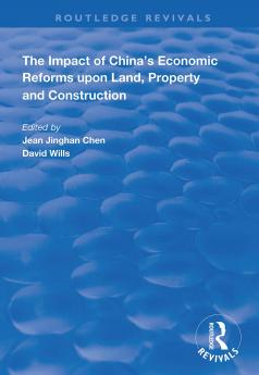 Impact of China's Economic Reforms Upon Land Property and Construction