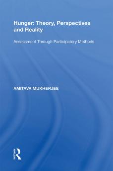 Hunger: Theory Perspectives and Reality