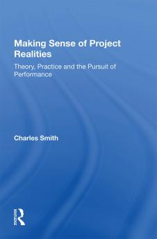 Making Sense of Project Realities