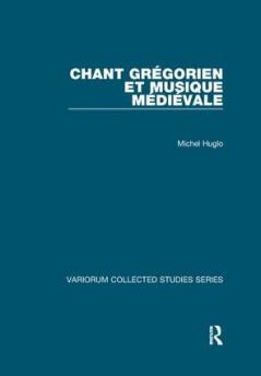 Chant Grégorien Et Musique Médiévale