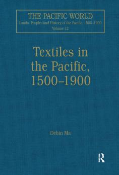 Textiles in the Pacific 1500–1900