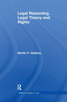Legal Reasoning Legal Theory and Rights