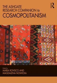 Ashgate Research Companion to Cosmopolitanism