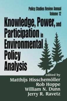 Knowledge Power and Participation in Environmental Policy Analysis