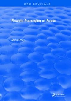 Revival: Flexible Packaging Of Foods (1970)