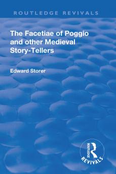 Revival: The Facetiae of Poggio and Other Medieval Story-tellers (1928)