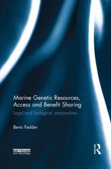 Marine Genetic Resources Access and Benefit Sharing