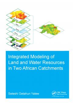 Integrated Modeling of Land and Water Resources in Two African Catchments