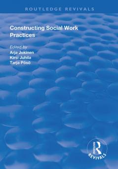 Constructing Social Work Practices