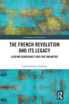 French Revolution and Its Legacy