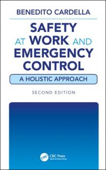 Safety at Work and Emergency Control: A Holistic Approach Second Edition