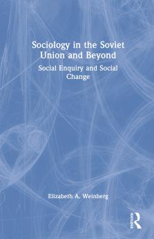 Sociology in the Soviet Union and Beyond