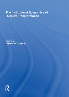 Institutional Economics of Russia's Transformation