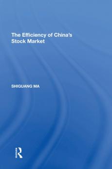Efficiency of China's Stock Market