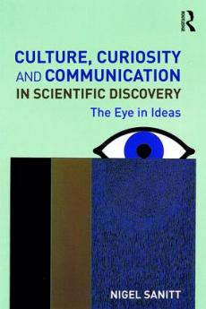 Culture Curiosity and Communication in Scientific Discovery