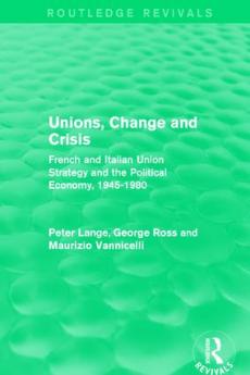 Unions Change and Crisis