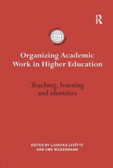 Organizing Academic Work in Higher Education