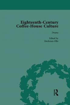 Eighteenth-Century Coffee-House Culture vol 3