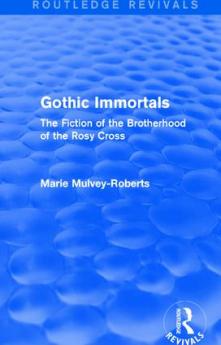 Gothic Immortals (Routledge Revivals)