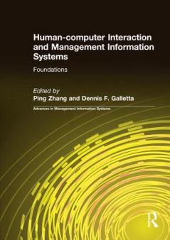 Human-computer Interaction and Management Information Systems: Foundations