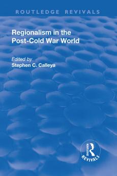 Regionalism in the Post-Cold War World