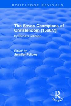 Seven Champions of Christendom (1596/7): The Seven Champions of Christendom
